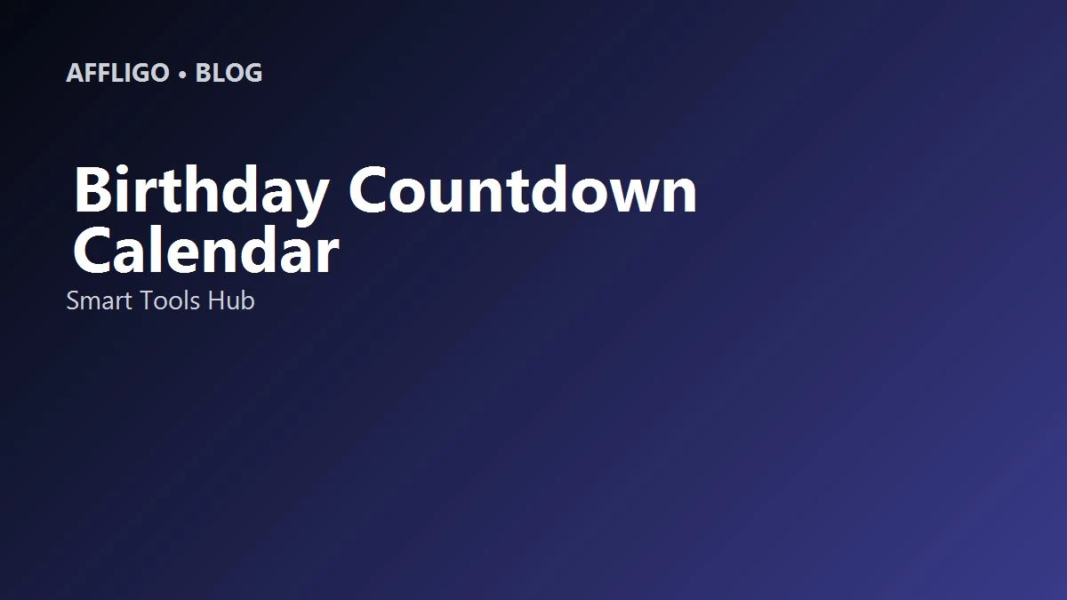 Monthly calendar view showing a birthday countdown with marked days